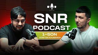 SNR PODCAST | 1 SON DOSTON KHUSANOV (BROKER KILLER)