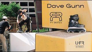 FR Skates - UFR Street with Dave Gunn