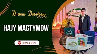 Hajy Magtymow «Durmuş duralgasynda»