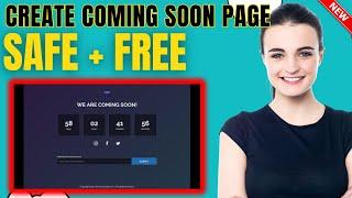 How To Create A Coming Soon Page On WordPress 2024 [Free]