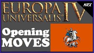 Muscovy - Opening Moves & Walkthrough Discussion - Europa Universalis 4