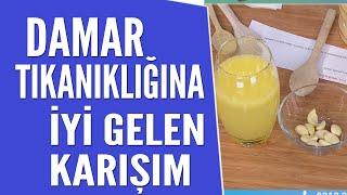 Damar tıkanıklığına iyi gelen karışım yapılışı ve tarifi...