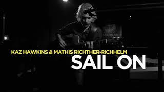  Kaz Hawkins + Mathis Richter-Richhelm performing Sail On LIVE in Berlin.