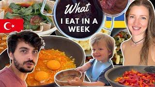 What I Eat in a Week | Ukrainian-Turkish Family Meals Abroad