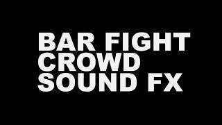 Bar Fight Crowd - Sound Effect (HD)