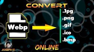 Convert Webp to png or jpg Online | No Software!