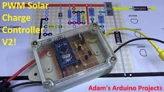 PWM Solar Charge Controller Version 2 - Adam's Arduino Projects