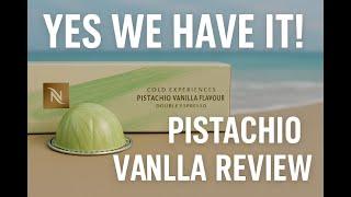 I Got the Pistachio Vanilla Nespresso – Weeks Before It’s Out 