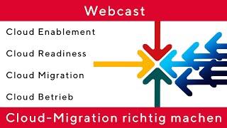 Webcast: Cloud-Migration richtig gemacht