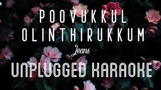 Poovukkul Olinthirukkum - Jeans | Karaoke with Lyrics | unplugged |Aishwarya Rai | AR Rahman | Sebin