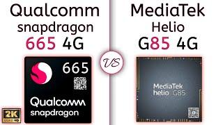 Qualcomm Snapdragon 665 vs MediaTek Helio G85 | what's better Better For Gaming?