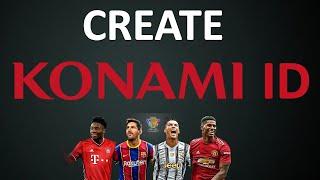 How To Create KONAMI ID (PC/PlayStation/XBOX/Android/IOS)