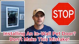 How to install Pet Door Through A Wall - Installer Provides Best Tips For Professional Installation