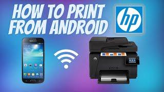 How to Print from Android Phone to an HP Printer | Android Print Tutorial