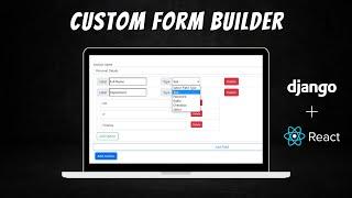 Building a Custom Form Builder with Python/Django and ReactJS Demo #silentcode