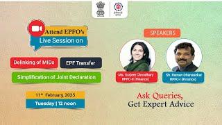 Live Session Simplification of Joint Declaration, EPF Transfer & Delinking of MIDs