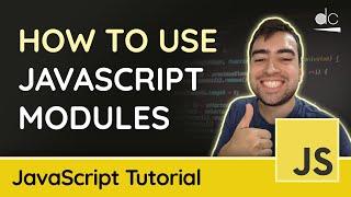 JavaScript Modules with Import/Export Syntax (ES6) - JavaScript Tutorial