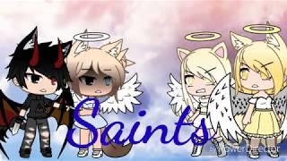 Saints~Gacha Life Music Video