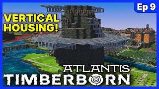 WE'RE GOING VERTICAL! - Timberborn Atlantis UPDATE 6 - Ep 9