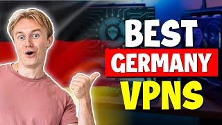 Best VPNs for Germany | Use a VPN to Access ChatGPT & More!