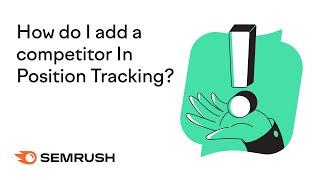 How do I add a competitor in Position Tracking?