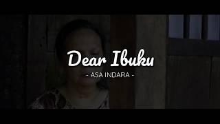 DEAR IBU | Musikalisasi Puisi - asaindara