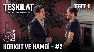 Korkut ve Hamdi'nin hikayesi... #2 | #Teşkilat @trt1