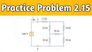 Practice Problem 2.15 | For the bridge network in Fig. 2.54, find Rab and i. |Solution|