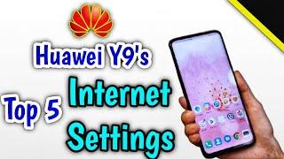 Top 5 Internet Settings Of Huawei Y9s | Huawei All Internet Settings