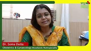 Dr Soma Dutta, Consultant, Woodlands Hospital on PCOD Causes, Symptoms & Treatment