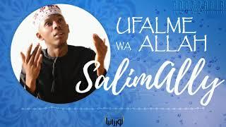 Salim Ally - Ufalme Wa Allah (Official Nasheed)