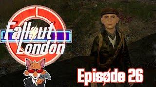 Let's Play Fallout London Episode 26 - No Place For A Child