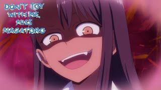 I'm the Senpai Now | DON'T TOY WITH ME MISS NAGATORO