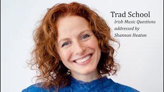 Dance Rhythm Survey - Trad School with (Matt &) Shannon Heaton - Video 10