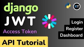 Django JWT API Token Authentication: Login, Register & Dashboard Tutorial