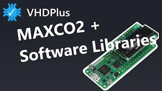 Use Software Libraries and the MAXCO2 - FPGA Programming for Beginners