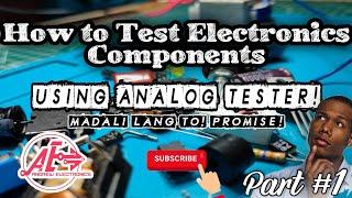 How to Test Electronics Components |Part 1