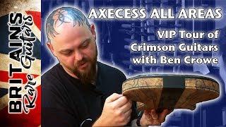 AXEcess All Areas -  Crimson Custom Guitars