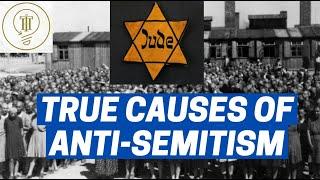 The Causes of Anti Semitism Throughout History