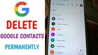 How To Delete Contacts From Google Account Permanently