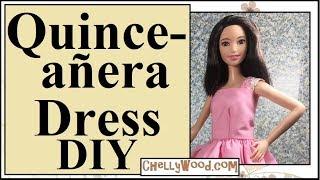 Free Doll Clothes Patterns: Tall Fashion Doll Quinceañera Dress Tutorial