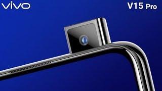 Vivo V15 Pro Full Features and Specifications | Trailer Video | Price, release date etc