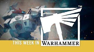 This Week in Warhammer – Battleforces Inbound!