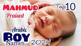 Top 10 Muslim/Islamic Arabic Boy Names And Their Meaning/Beautiful Muslim Baby Boy Names 2024-2025