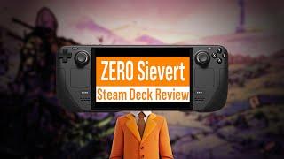 ZERO Sievert on Steam Deck: Brutal Survival & Scavenging RPG – Is It Worth It?