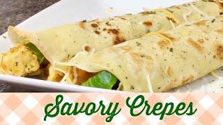 Family Favorite Savory Crepes
