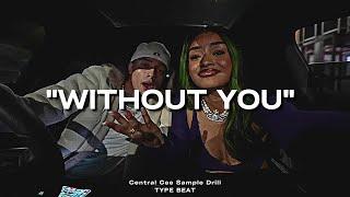 "Without You" - Central Cee Sample Drill Type Beat | 2023 FREE BEATS | SEVER BEATS