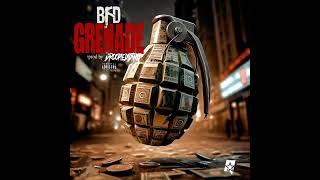 Bfd - Grenade (official audio) [prod by @droopiedidthat99 ]