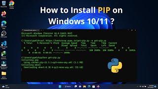 How to Install PIP on Windows 10/11 ? (pip is not recognized as an internal or external command)