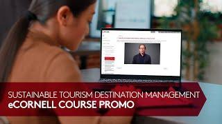 Sustainable Tourism Destination Management eCornell Course Promo